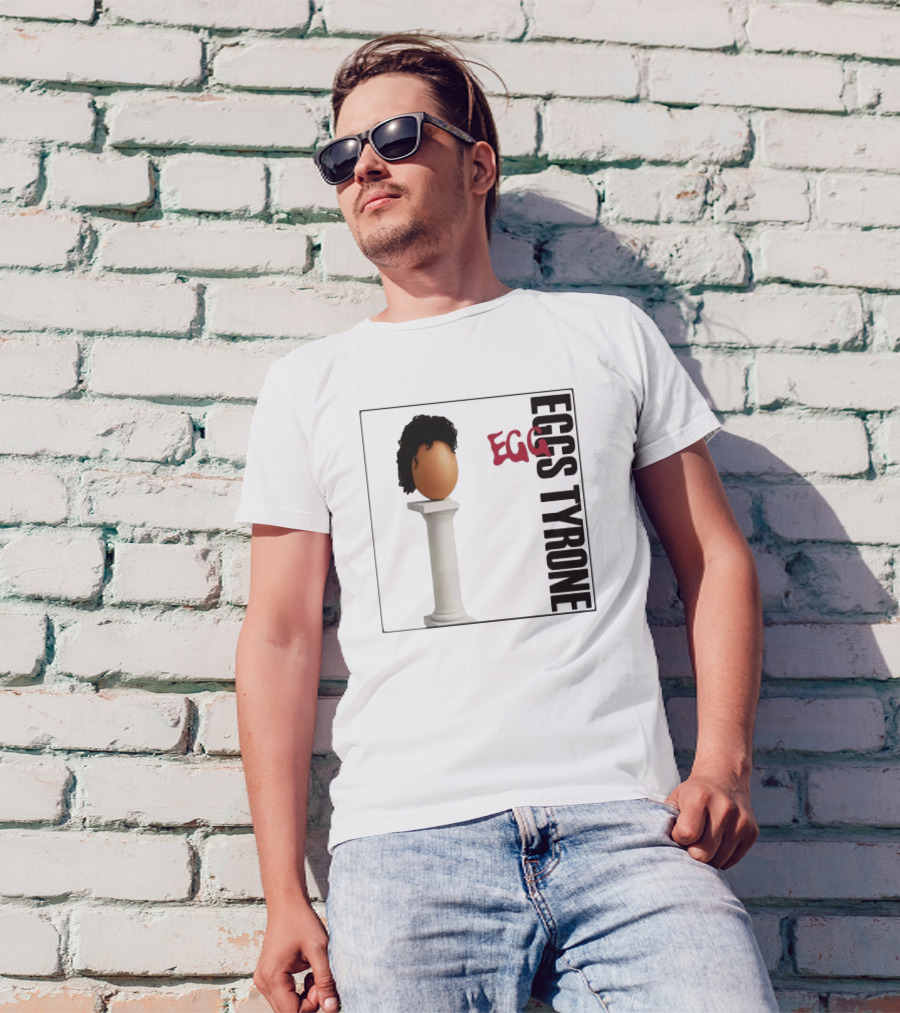 Egg Tyrone Iconic Egg With Wig On Pillar T-Shirt