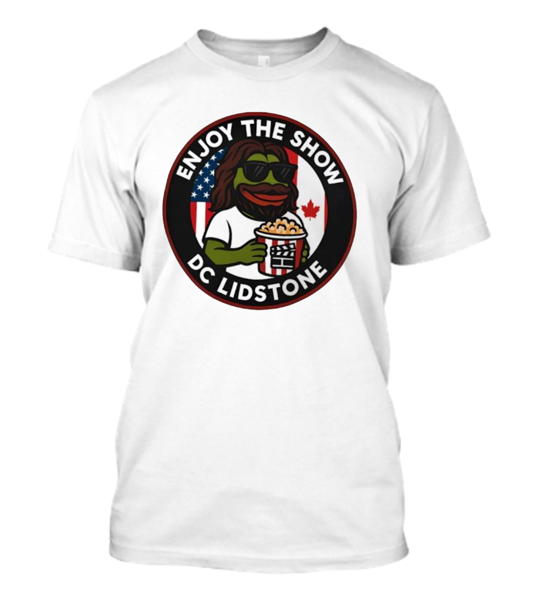 Enjoy The Show DC Lidstone USA Canada Popcorn PePe Meme T-Shirt