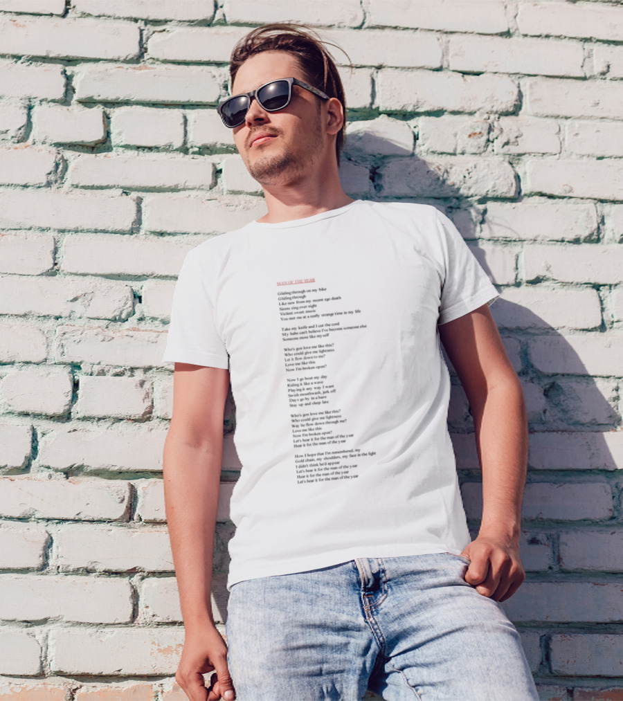Man Of The Year Lyric Text From Sleep-In Room Style King Lines T-Shirt