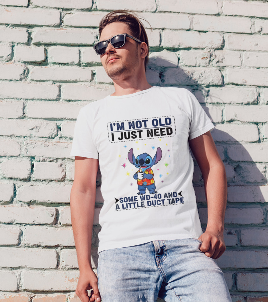 I'm Not Old Stitch WD-40 And Duct Tape Coffee Humor T-Shirt