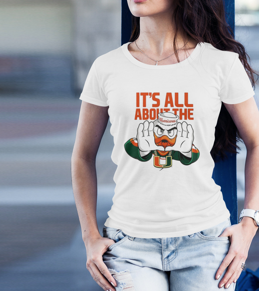 Miami Hurricanes It's All About The U Sports Team Enthusiast Apparel T-Shirt