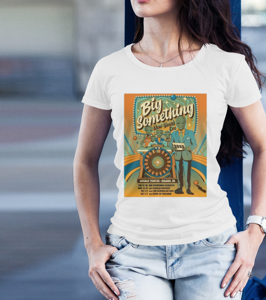 Big Something New Year's Eve 2025 Lincoln Theatre Raleigh NC Alien Roulette T-Shirt