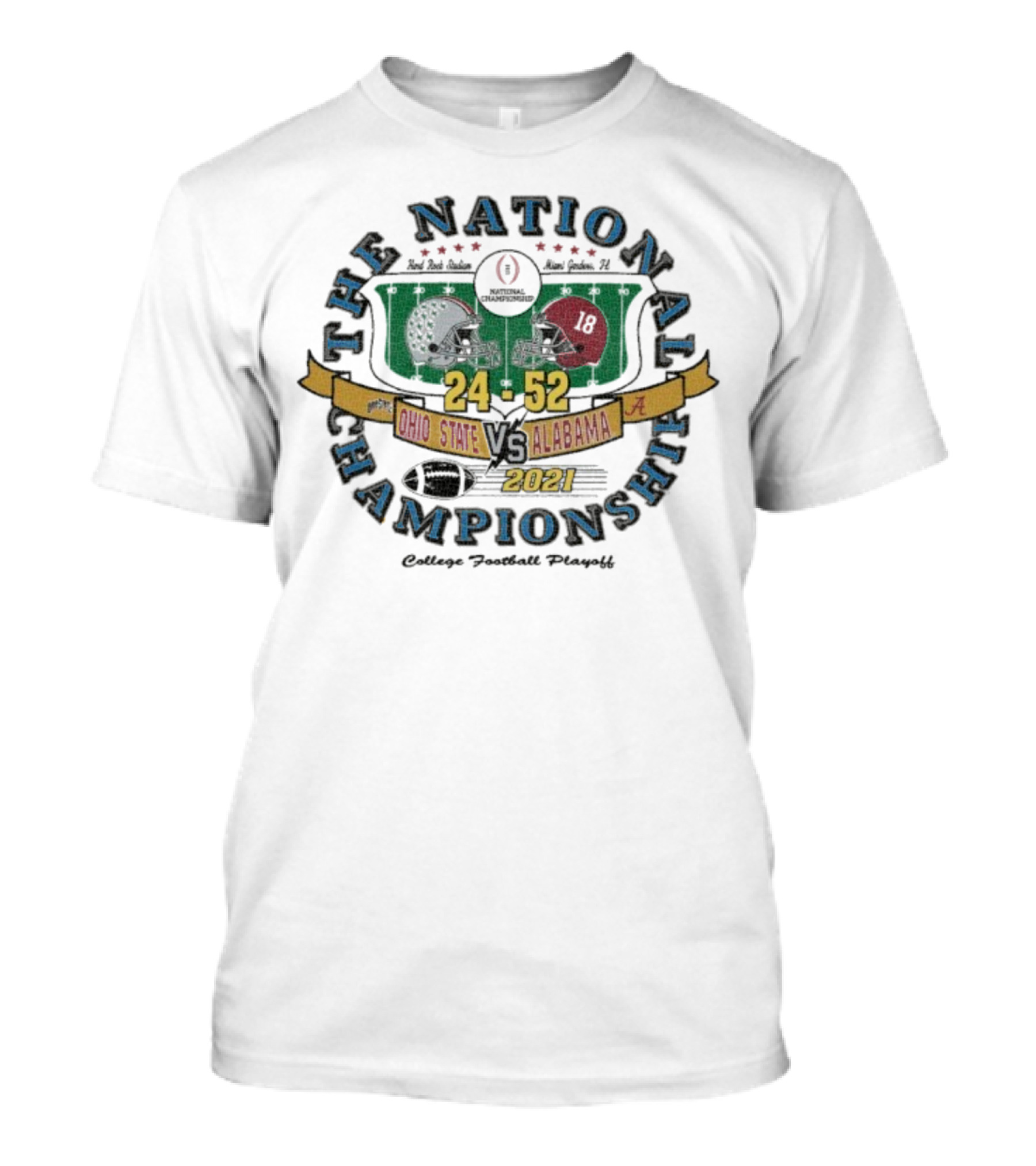 Ohio State Buckeyes Vs Alabama Crimson Tide National Championship 2021 Score 24-52 T-Shirt