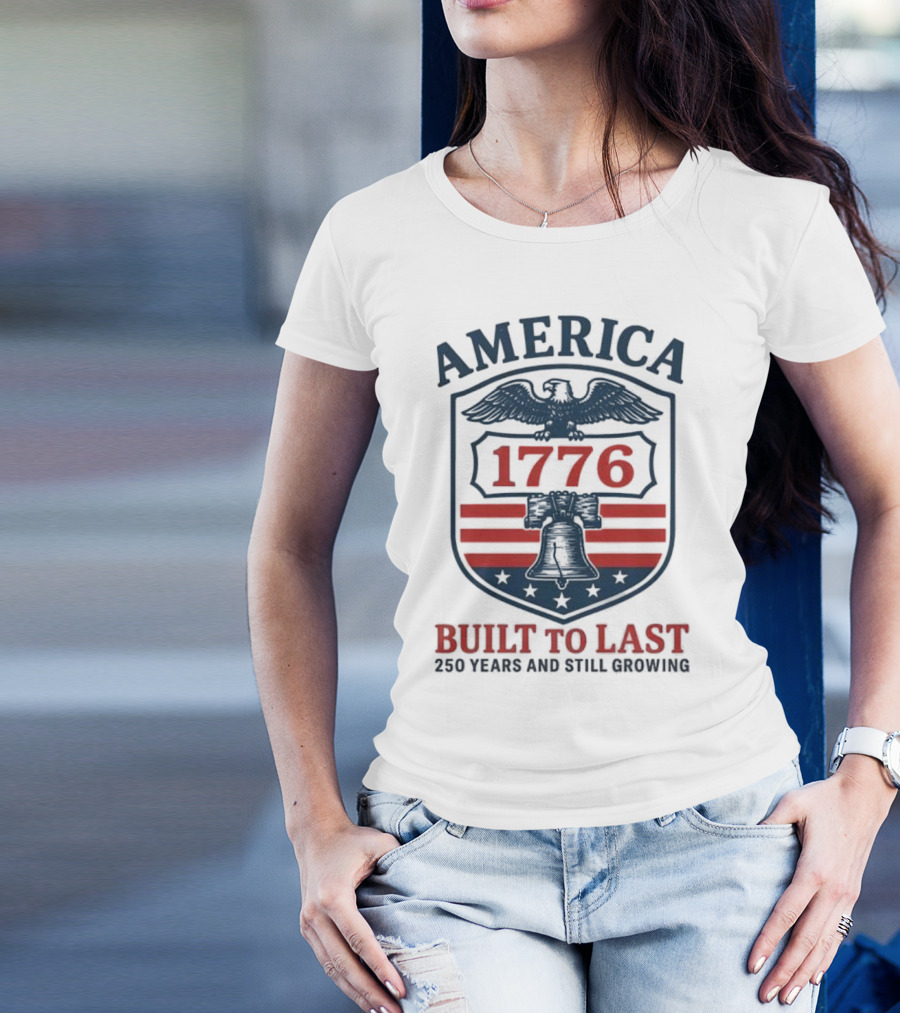 Philadelphia Phillies America 1776 Eagle Liberty Bell Built To Last 250 Years And Still Growing T-Shirt