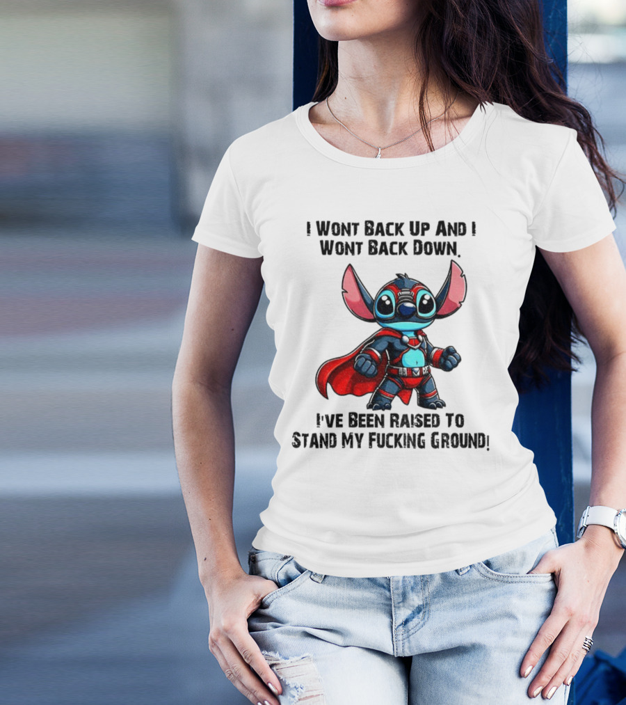 Stitch Superhero Stand My Ground Quote T-Shirt