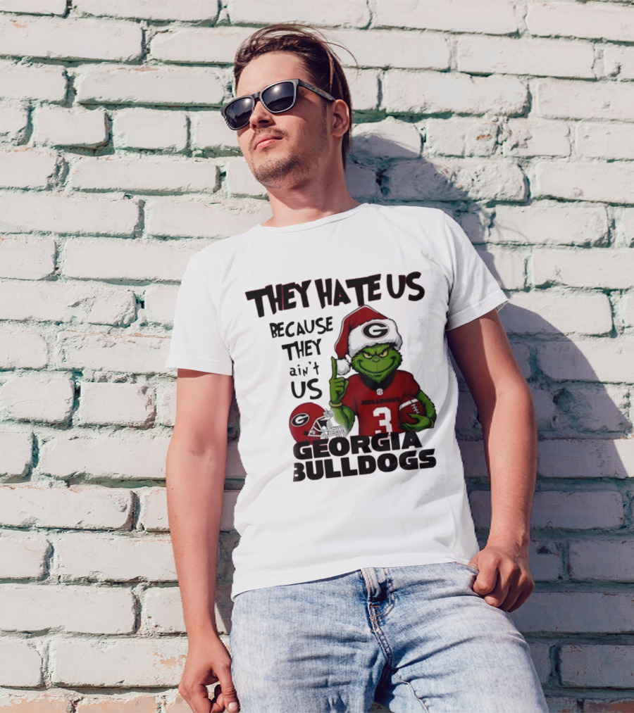 Georgia Bulldogs Grinch They Hate Us Because They Ain’t Us Football Fan Apparel T-Shirt