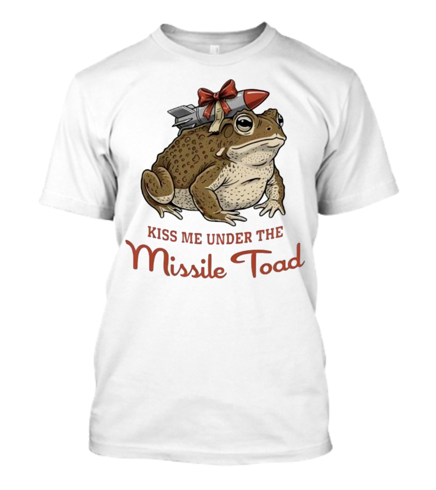 Kiss Me Under The Missile Toad Frog Christmas Holiday Joke T-Shirt
