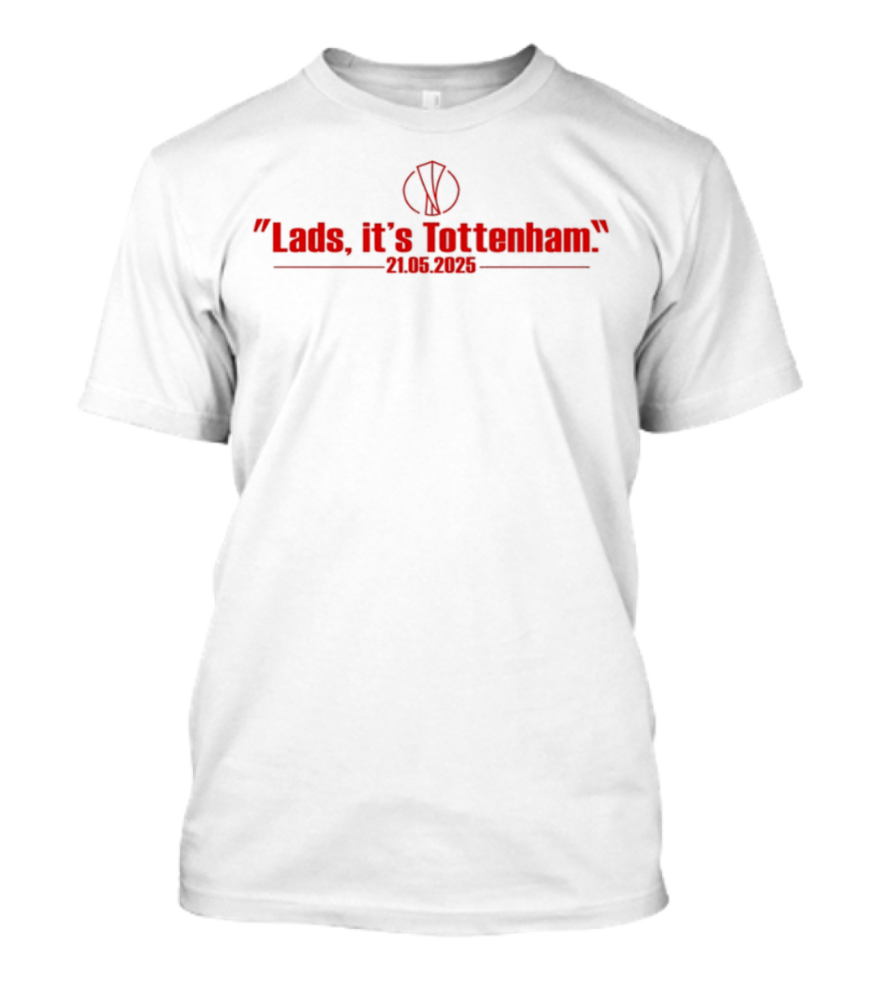 Lads It's Tottenham 21 May 2025 Manchester Red T-Shirt