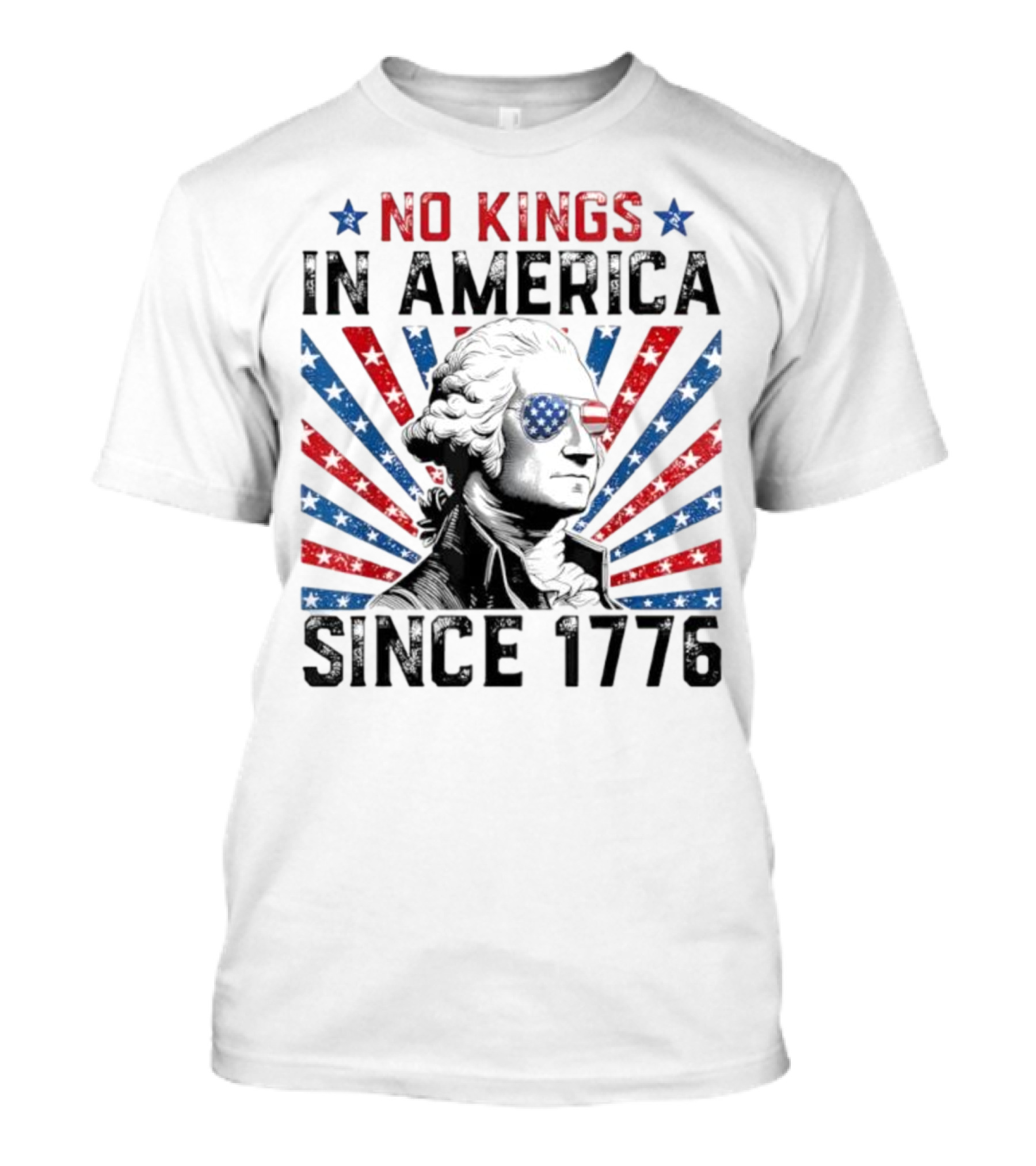 George Washington No Kings In America Since 1776 Retro T-Shirt
