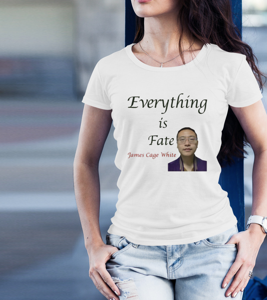 Everything Is Fate James Cage White Limited Edition T-Shirt