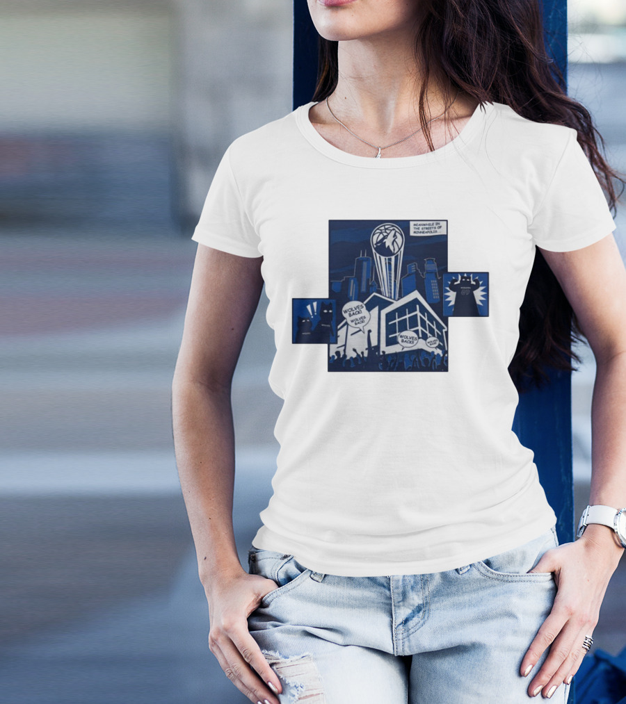 Wolves Back Meanwhile In The Streets Of Minneapolis Basketball Theme T-Shirt
