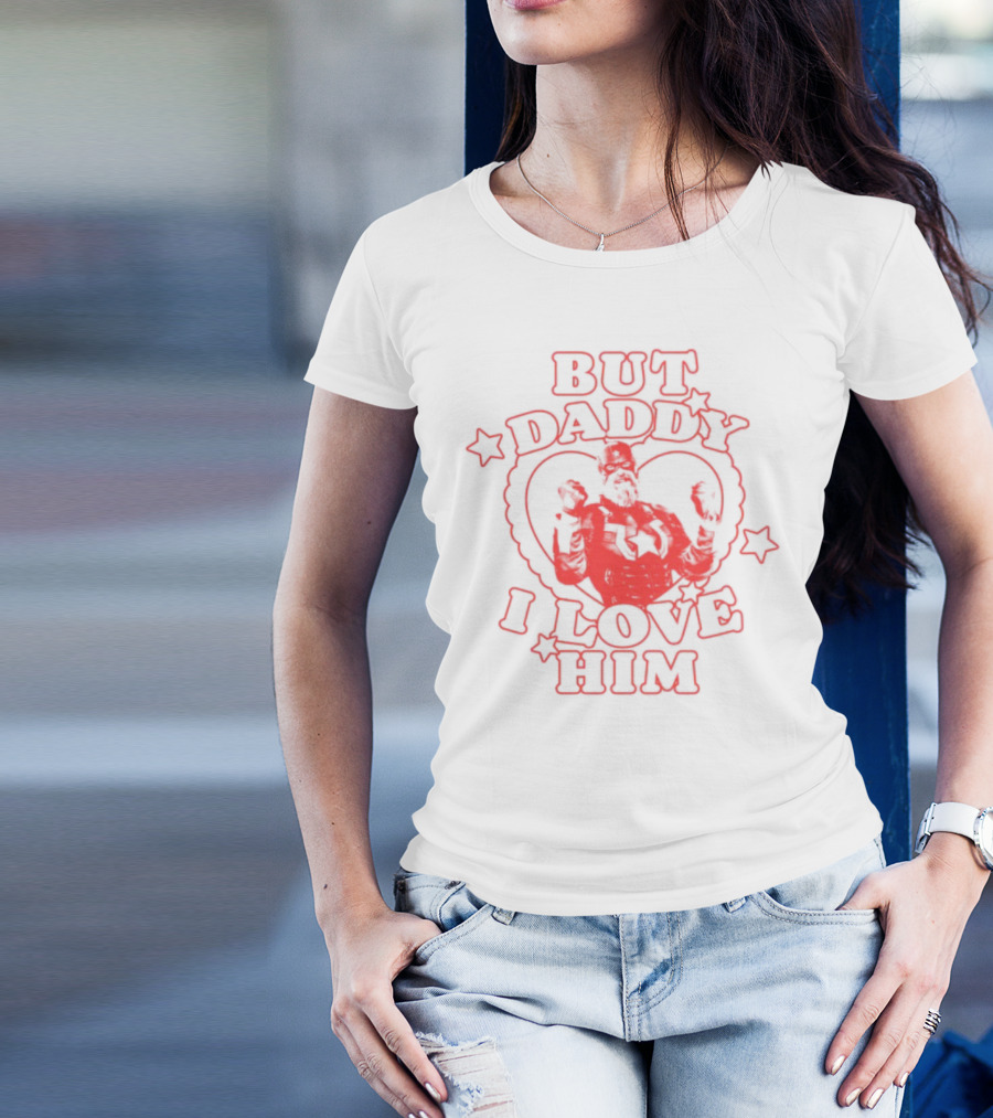 But Daddy I Love Him Red Guardian Heart Stars T-Shirt