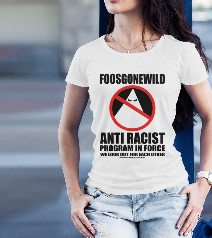 Foosgonewild Anti Racist Program No Face Symbol T-Shirt