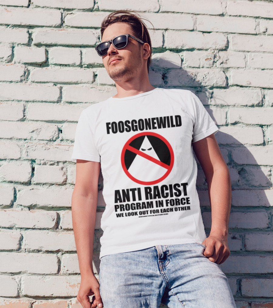 Foosgonewild Anti Racist Program No Face Symbol T-Shirt