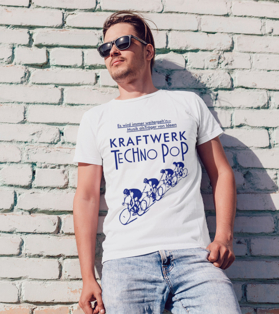 Kraftwerk Techno Pop Es Wird Immer Weitergeh'n Musik Alsträger Von Ideen Cycling Imagery T-Shirt