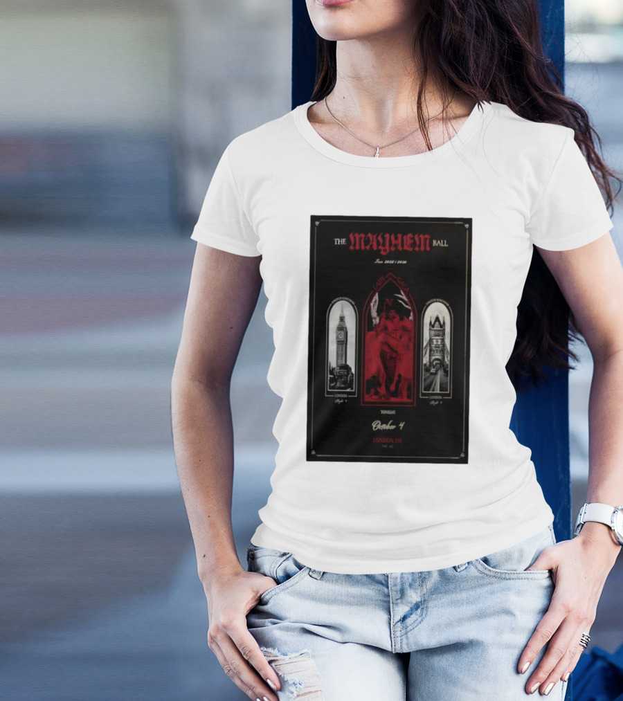 Lady Gaga The Mayhem Ball Tonight October 4 London UK The O2 2025 T-Shirt