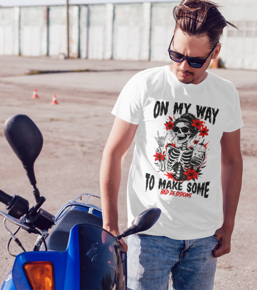 Skeleton On My Way To Make Some Bad Decisions With Red Flowers And Sunglasses T-Shirt