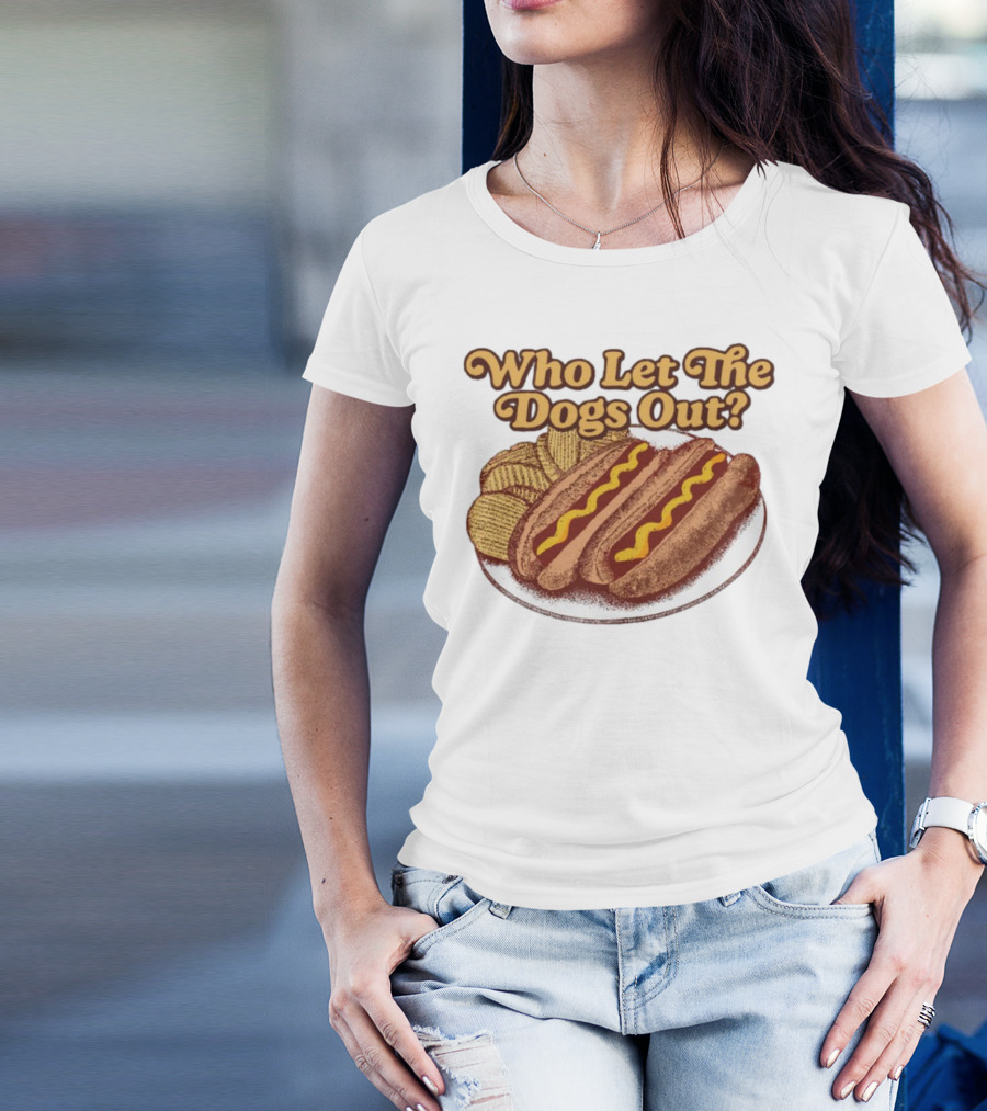 Who Let The Dogs Out Hotdog And Chips Plate MiddleClassFancy T-Shirt