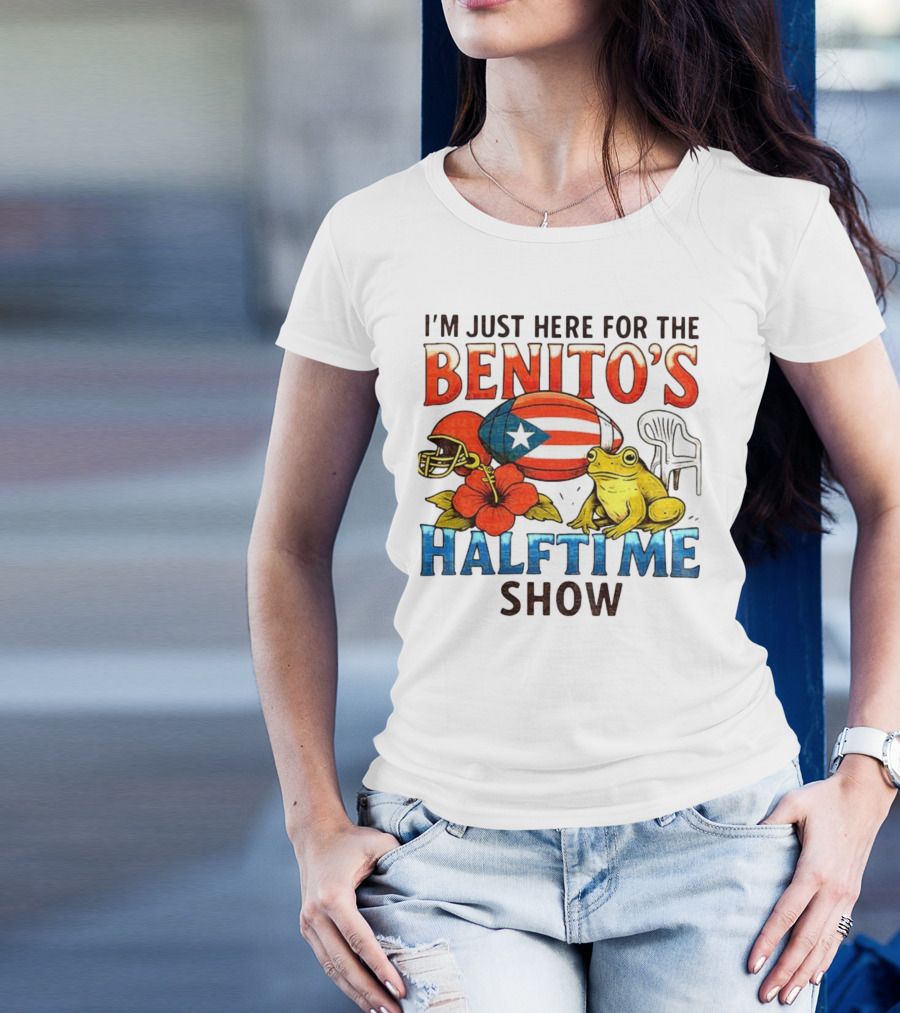 I'm Just Here For The Benito's Halftime Show Bad Bunny Super Bowl T-Shirt
