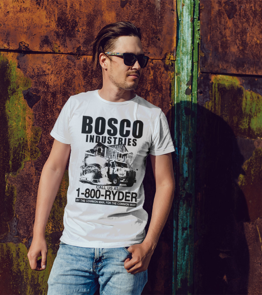 Bosco Industries 1-800-Ryder By The Common Man For The Common Man T-Shirt