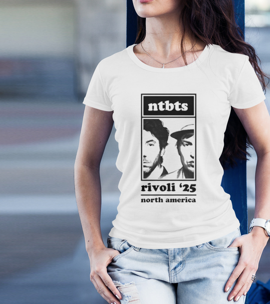 Ntbts Rivoli '25 North America Nirvanna The Band The Show The Movie T-Shirt