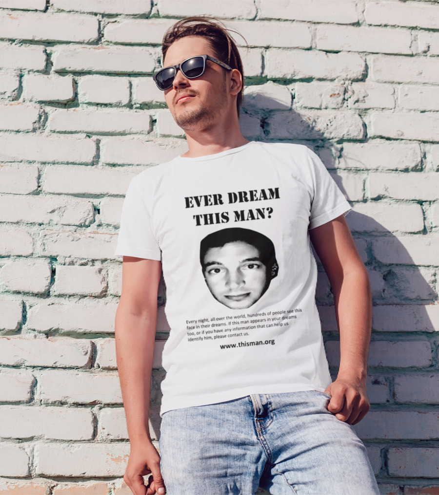 Ever Dream This Man Clancy Www.thisman.org T-Shirt