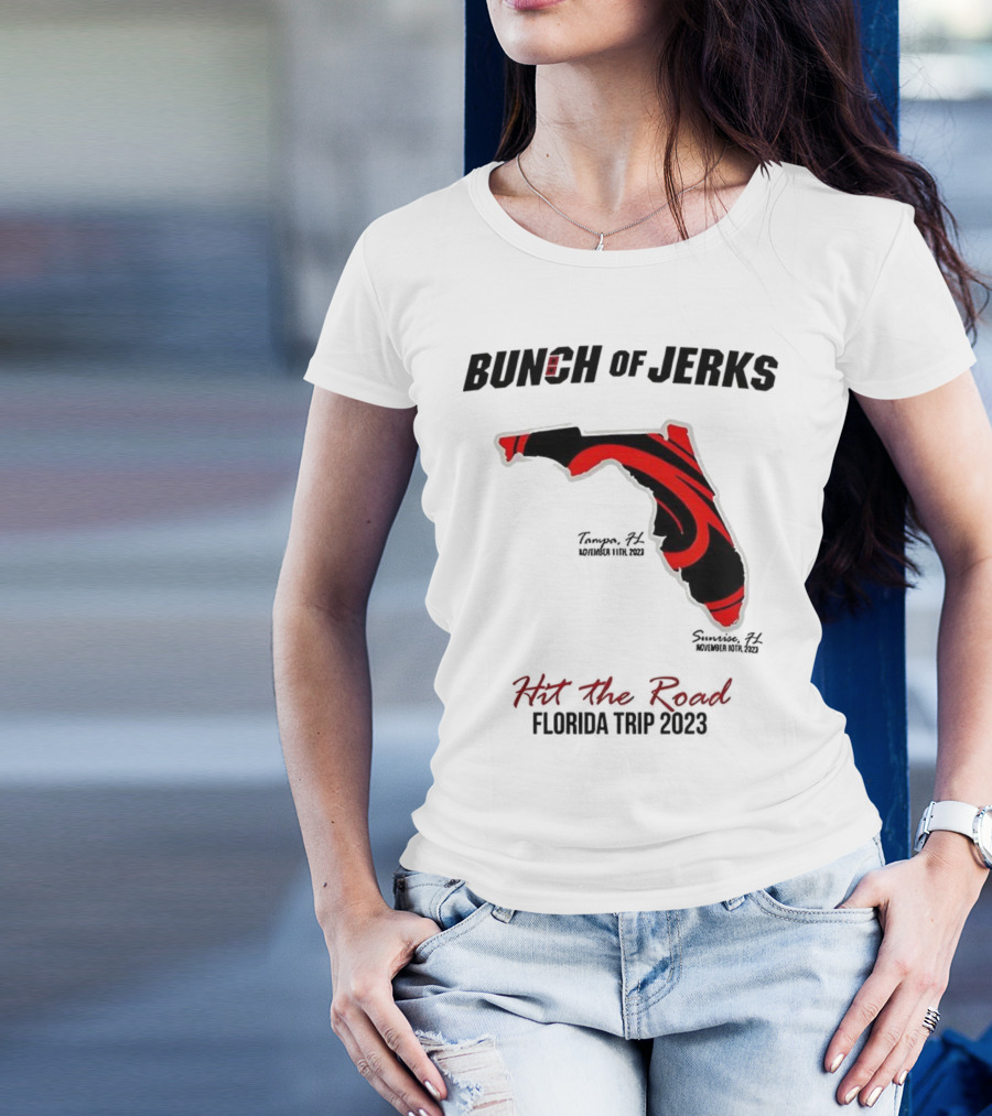 Bunch Of Jerks Hit The Road Florida Trip 2023 State Adventure T-Shirt