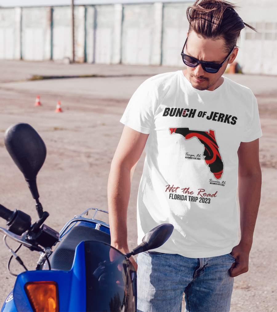 Bunch Of Jerks Hit The Road Florida Trip 2023 State Adventure T-Shirt