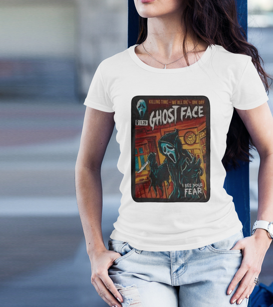 Ghost Face Killing Time Comic Book We All Die One Day I See Your Fear T-Shirt