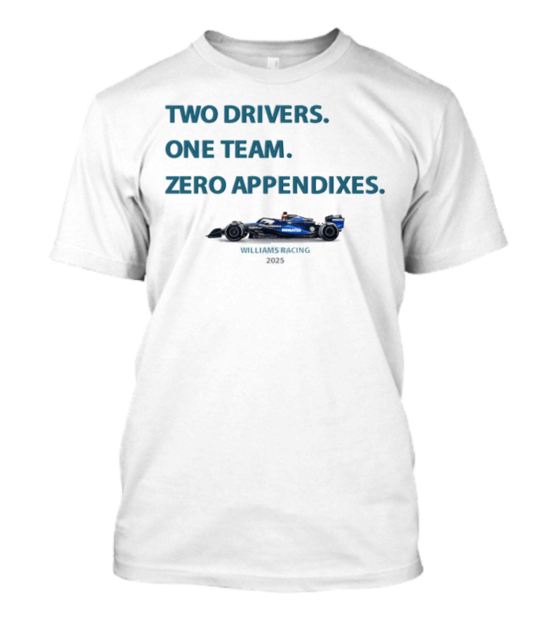 Two Drivers One Team Zero Appendixes Williams Racing 2023 T-Shirt