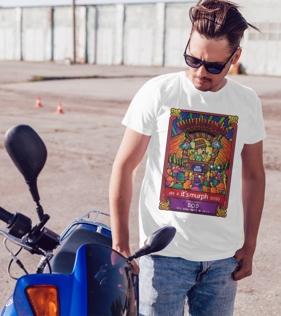 Murphrocks Morrison CO Apr 4 2026 Red Rocks Special Guest D.O.D It's Murph T-Shirt