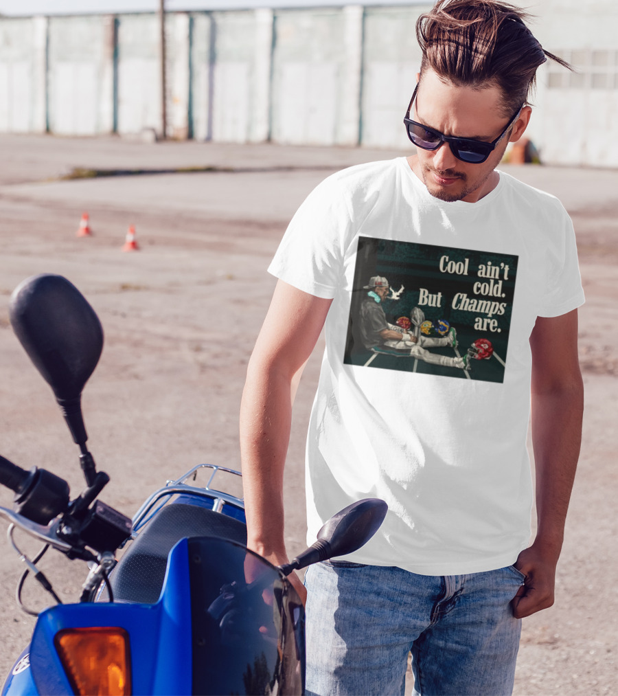 Cool Ain't Cold But Champs Are Football Helmets Trophy Stadium Scene T-Shirt