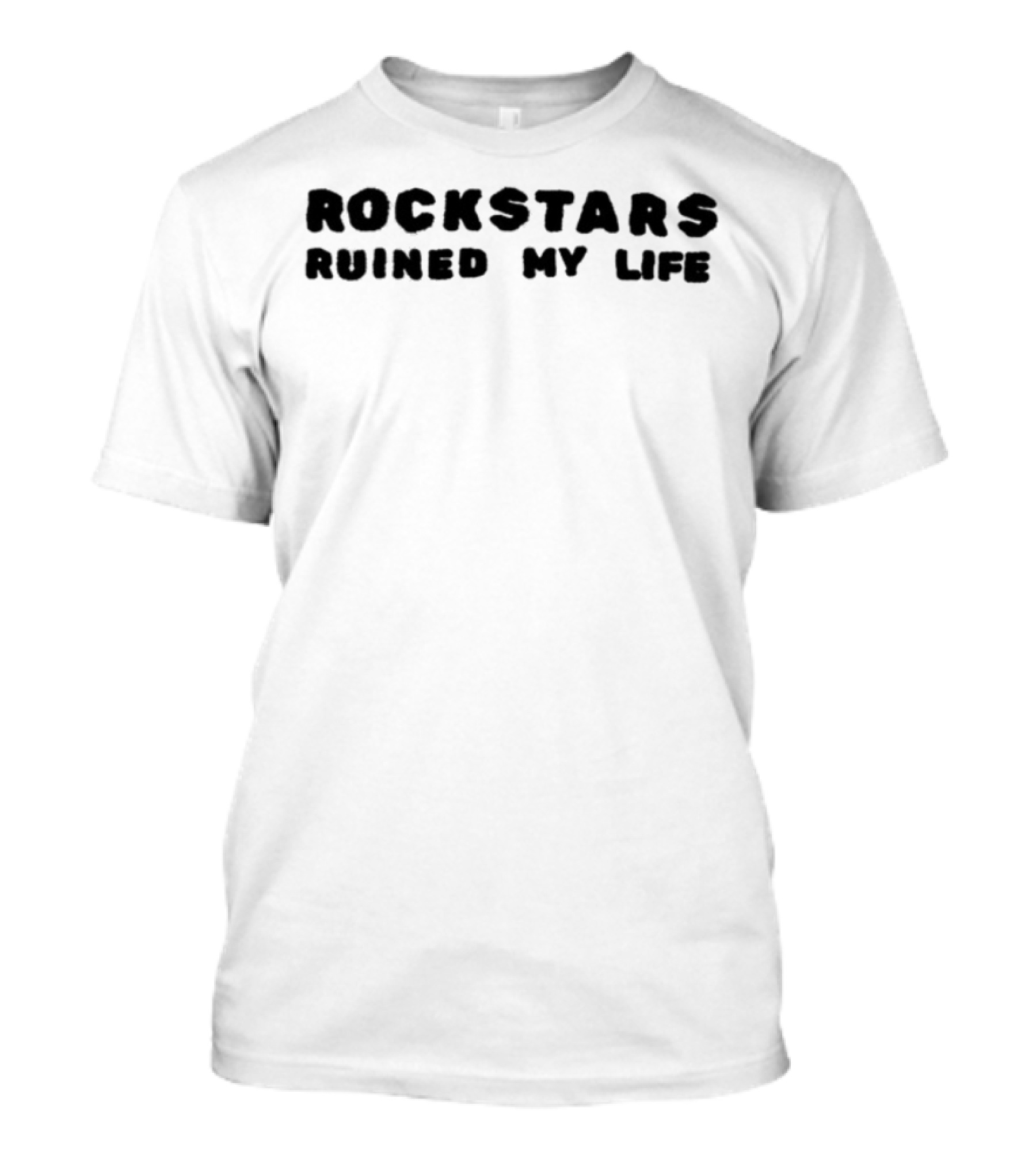 Rockstars Ruined My Life Retro Music Lovers Statement T-Shirt