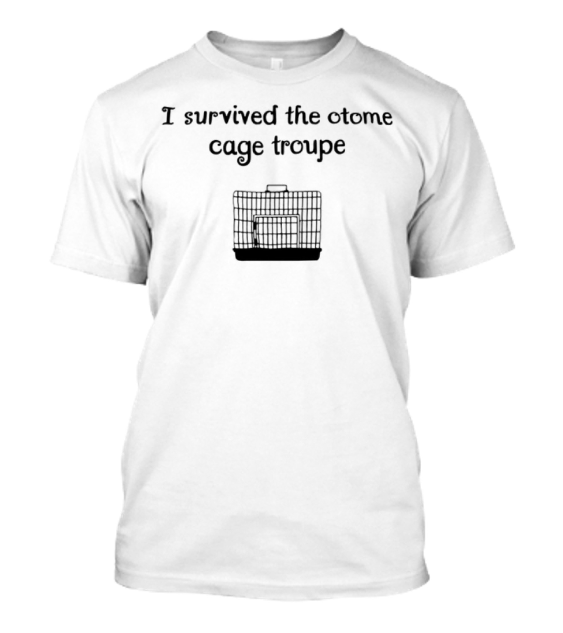 I Survived The Otome Cage Troupe Outbreak Chronic Illness Pandemic School Quarantine T-Shirt