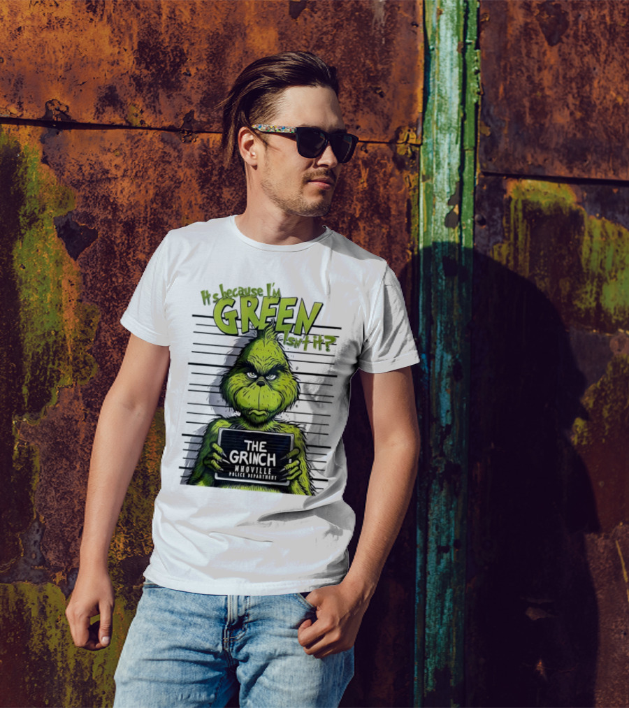 The Grinch Shot It's Because I'm Green Whoville Police Department T-Shirt