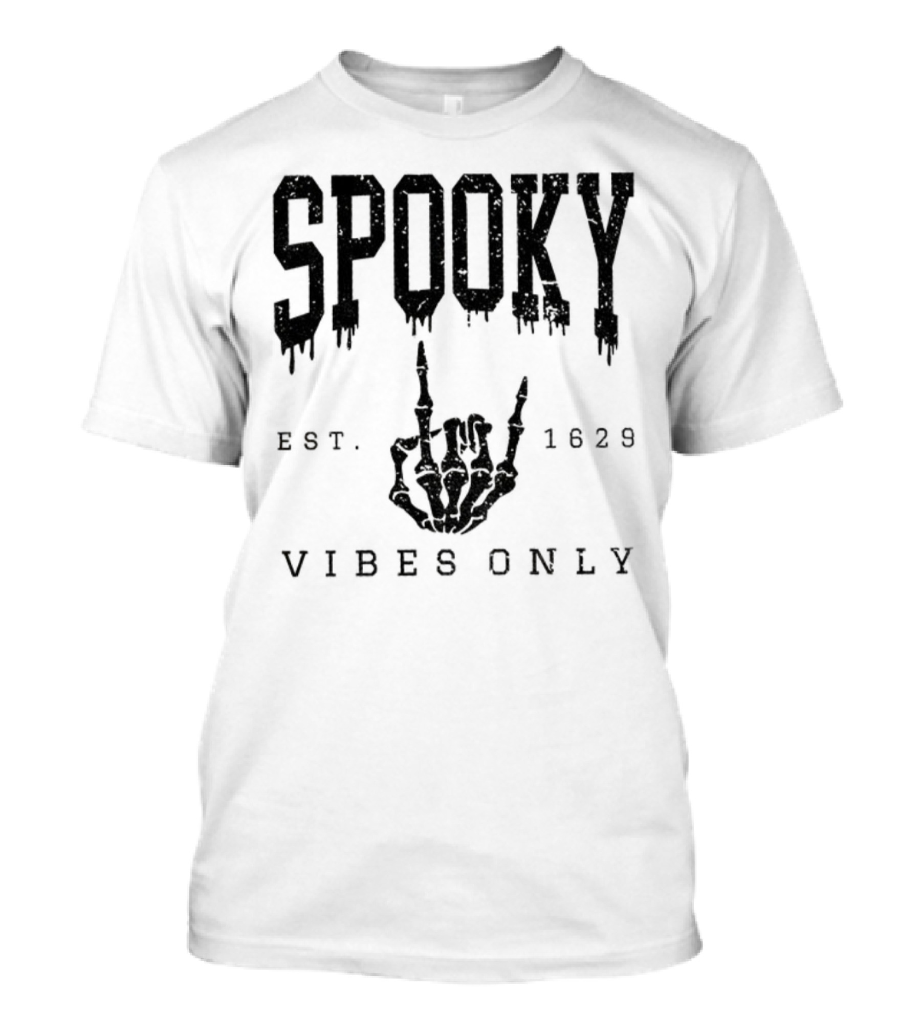 Spooky Vibes Only Skeleton Est 1629 Halloween T-Shirt