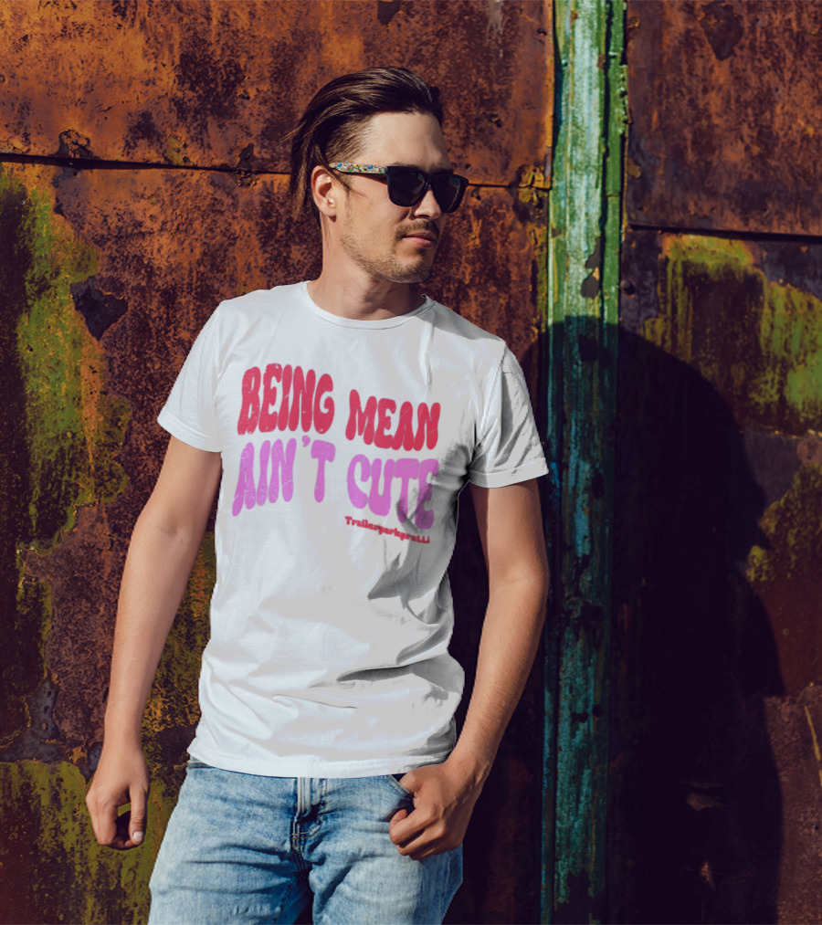 Being Mean Ain't Cute Text With Trendy Glitter Effect T-Shirt