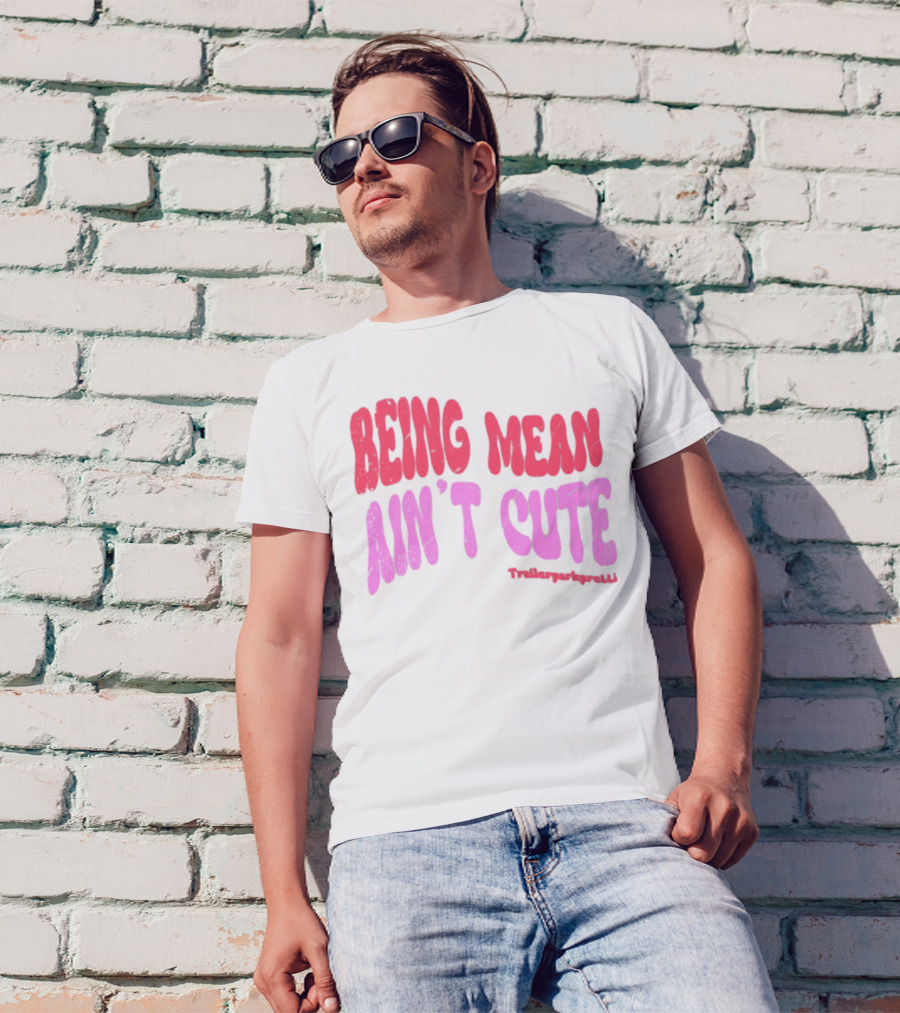 Being Mean Ain't Cute Text With Trendy Glitter Effect T-Shirt