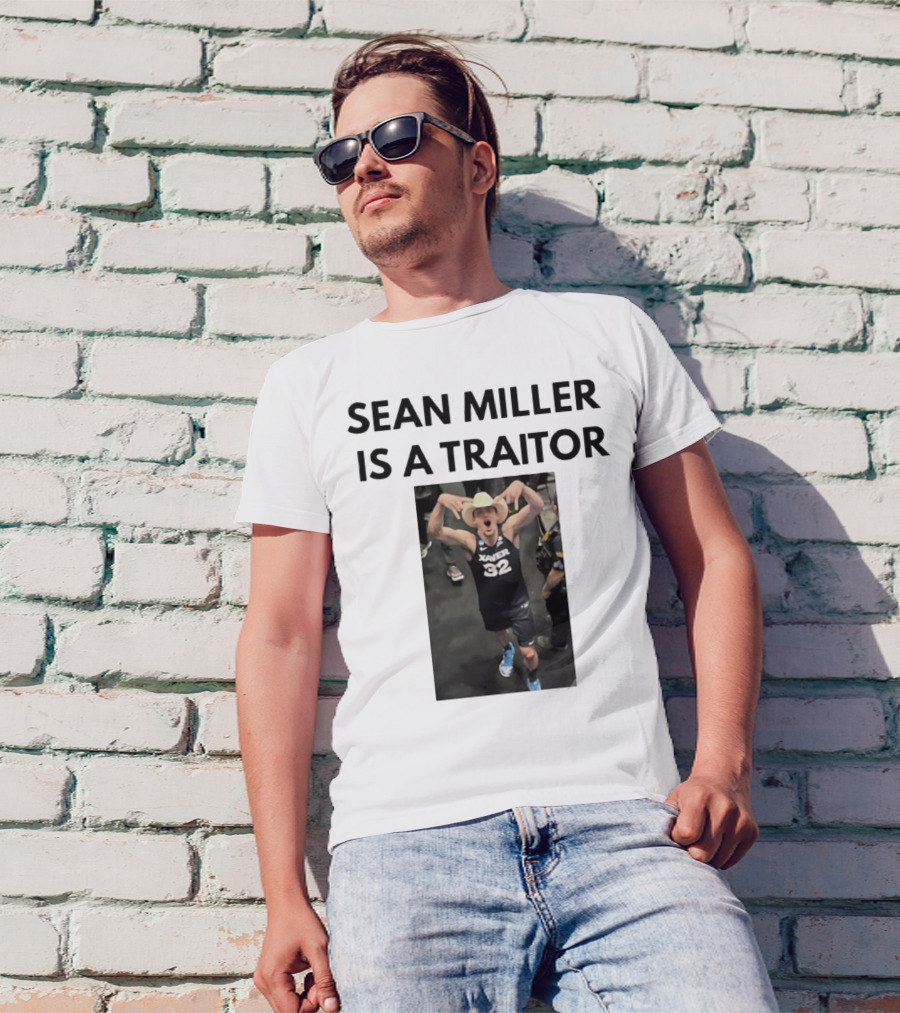 Sean Miller Is A Traitor Xavier 32 Cowboy Hat T-Shirt