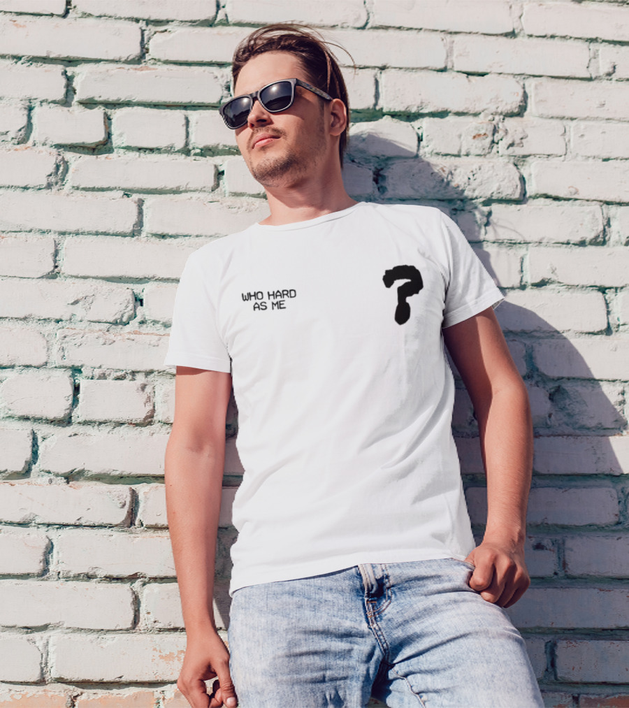 Who Hard As Me Fighter Pose T-Shirt