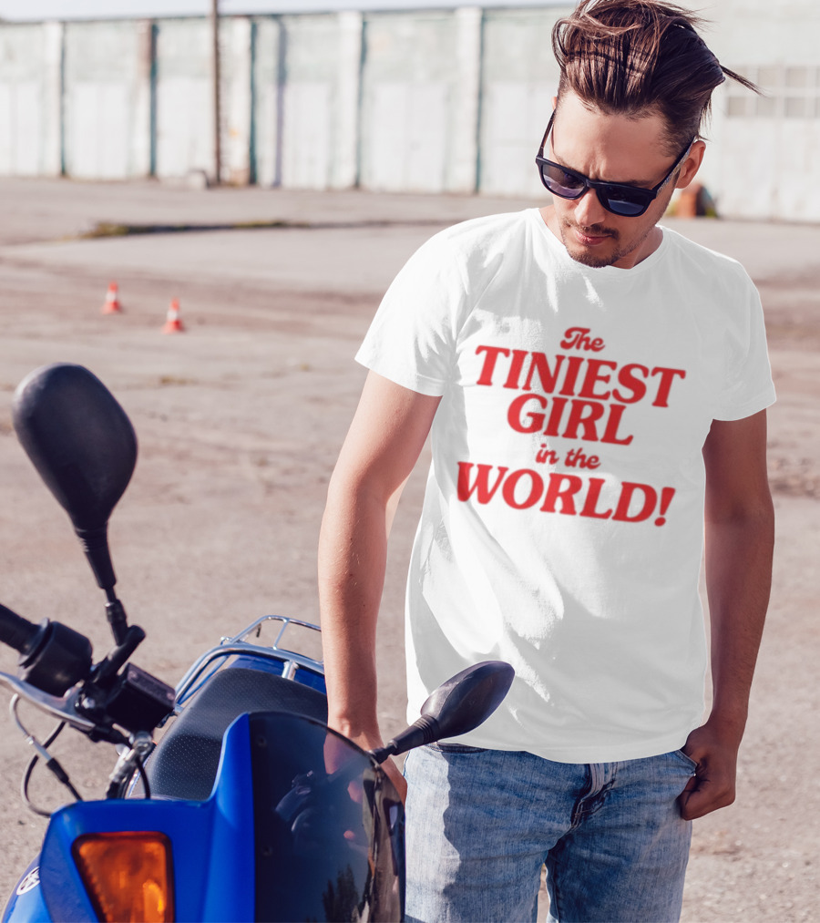 The Tiniest Girl In The World Unique Typography Red Text T-Shirt