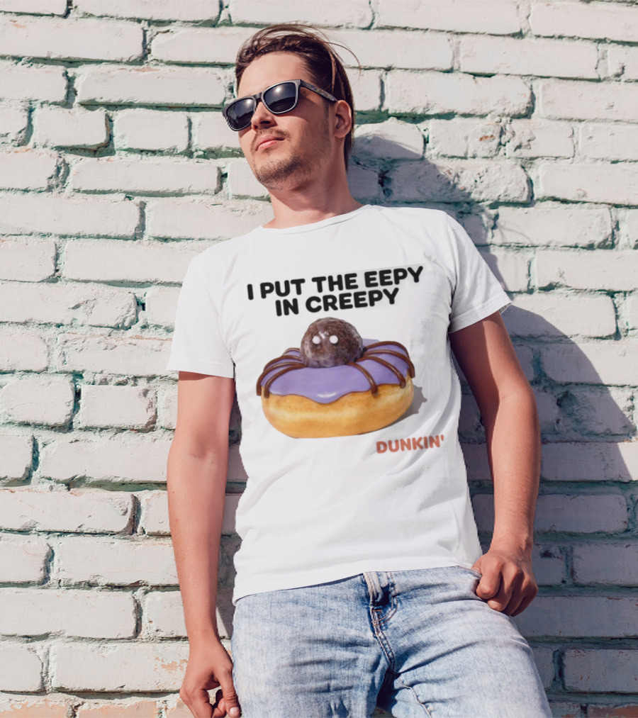 I Put The Eepy In Creepy Dunkin' Donut Spider Design T-Shirt