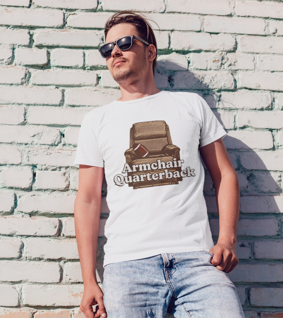 Middleclassfancy Armchair Quarterback Football Humor T-Shirt