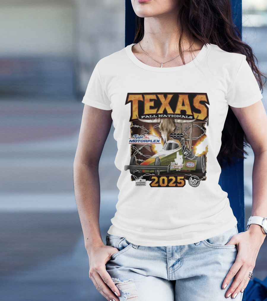 Texas Fall Nationals 2025 NHRA Texas Motorplex 40th Anniversary T-Shirt