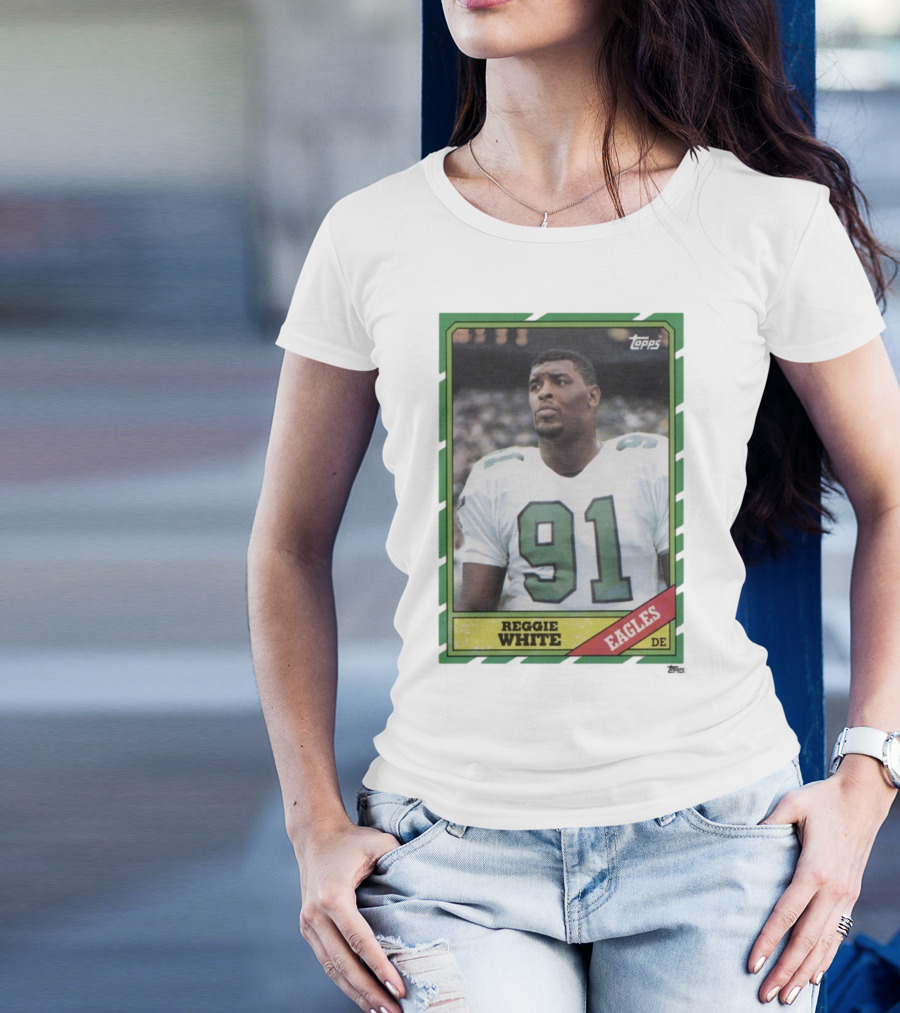Topps Reggie White 91 Philadelphia Eagles DE Trading Card T-Shirt