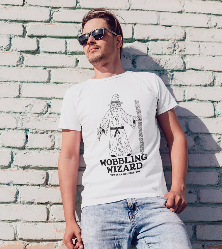 Wobbling Wizard You Shall Not Pass Out Beer Pizza Funny Lord Of The Rings T-Shirt