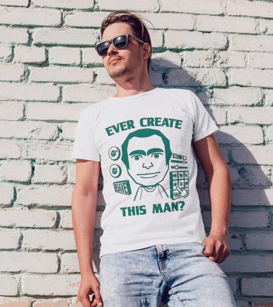 Ever Create This Man Meme T-Shirt