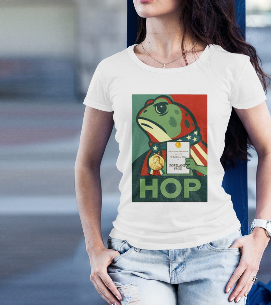 Hop Portland Frog Viral Meme Nobel Peace Prize Political Funny T-Shirt
