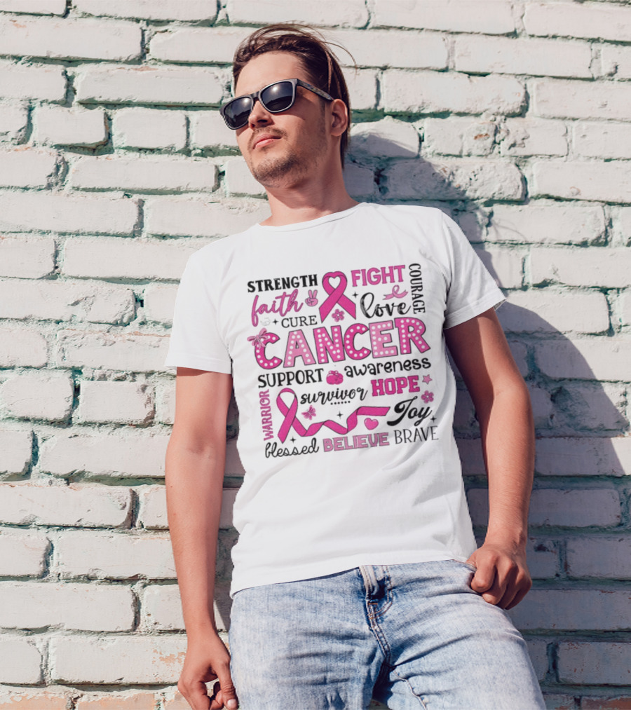 Faith Hope Fight Cancer Support Awareness Warrior Survivor Believe Strength T-Shirt