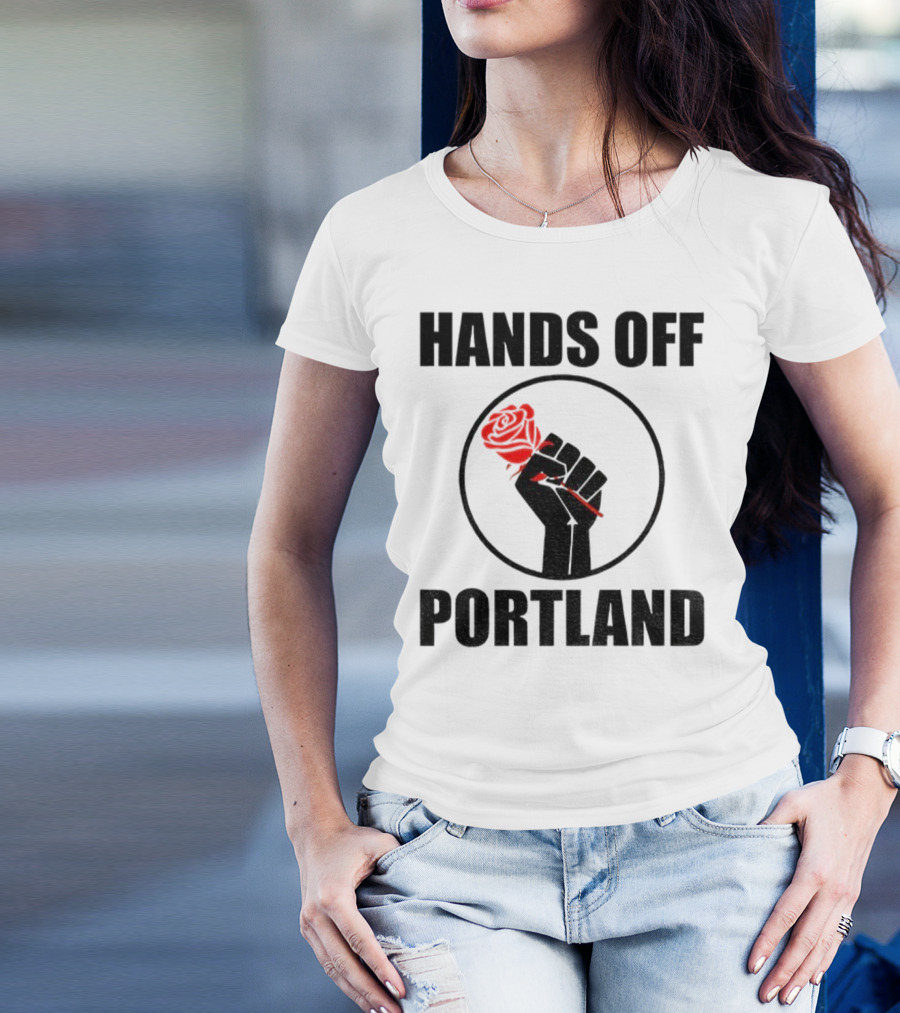 Hands Off Portland Rose Fist Symbol T-Shirt
